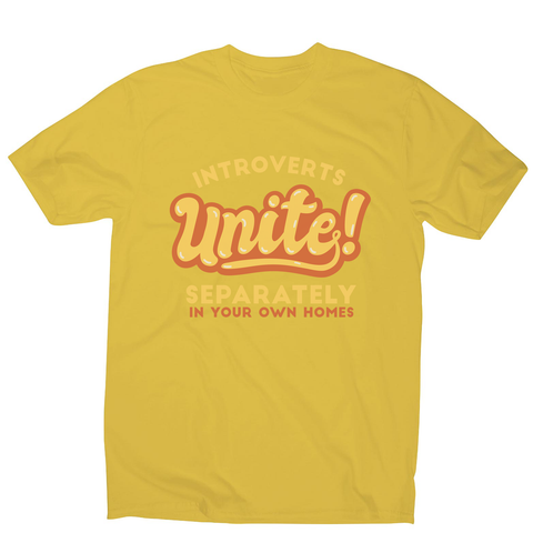 Introverts funny quote men's t-shirt Yellow