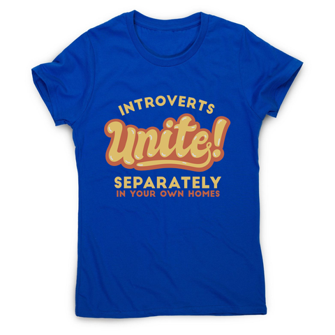 Introverts funny quote women's t-shirt Blue