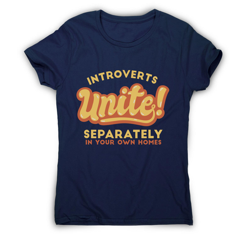 Introverts funny quote women's t-shirt Navy