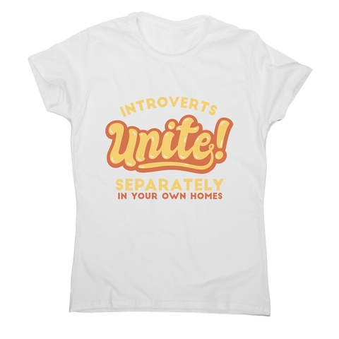 Introverts funny quote women's t-shirt White