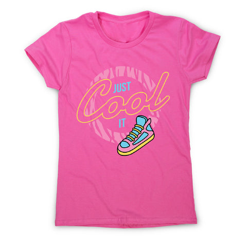 Just cool it - women's funny premium t-shirt - Graphic Gear