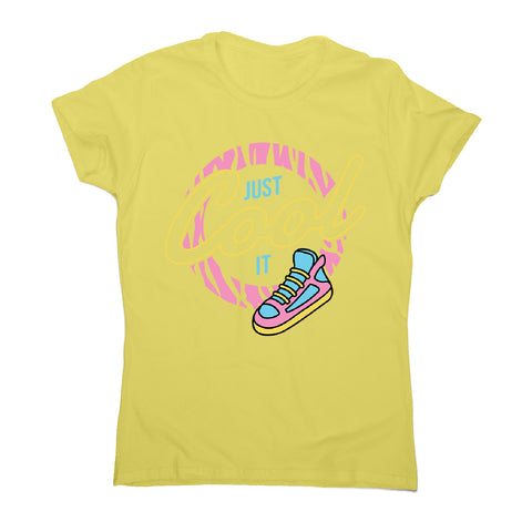 Just cool it - women's funny premium t-shirt - Graphic Gear