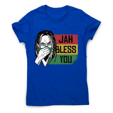 Jah bless you rastafari funny t-shirt women's - Graphic Gear