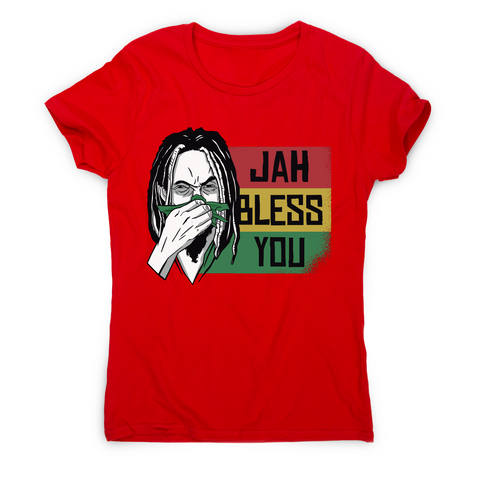 Jah bless you rastafari funny t-shirt women's - Graphic Gear