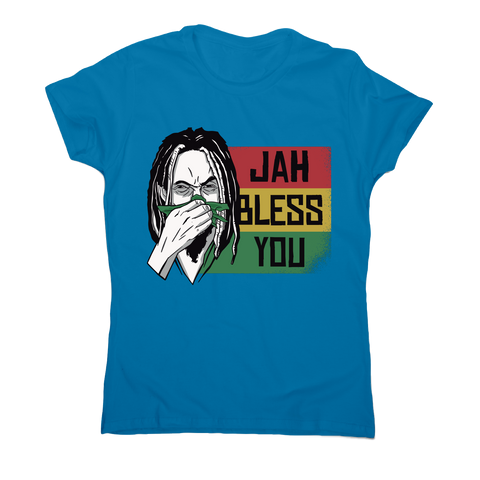 Jah bless you rastafari funny t-shirt women's - Graphic Gear