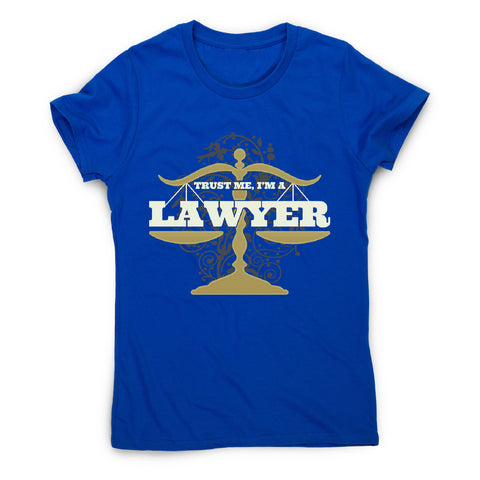 Lawyer - women's funny premium t-shirt - Graphic Gear