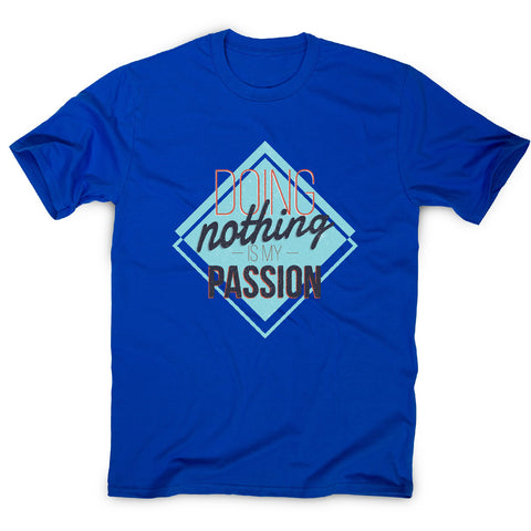 Lazy passions - funny sarcastic men's t-shirt - Graphic Gear