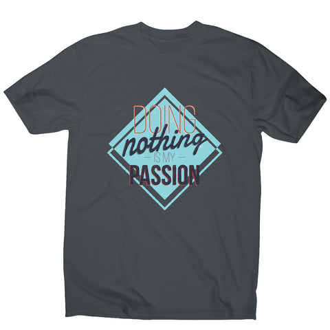 Lazy passions - funny sarcastic men's t-shirt - Graphic Gear