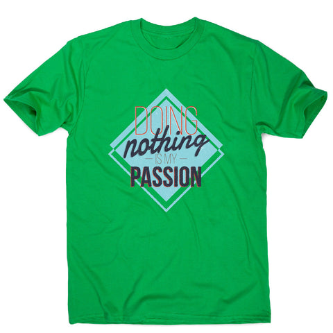 Lazy passions - funny sarcastic men's t-shirt - Graphic Gear