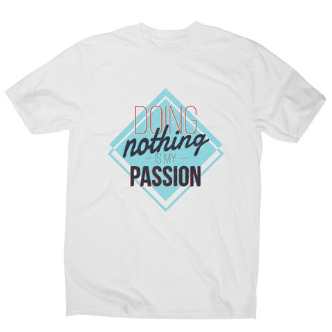 Lazy passions - funny sarcastic men's t-shirt - Graphic Gear