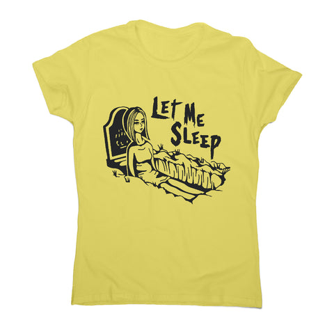Let me sleep - women's funny premium t-shirt - Graphic Gear