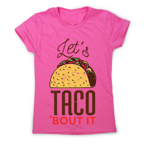 Let's taco - women's funny premium t-shirt - Graphic Gear
