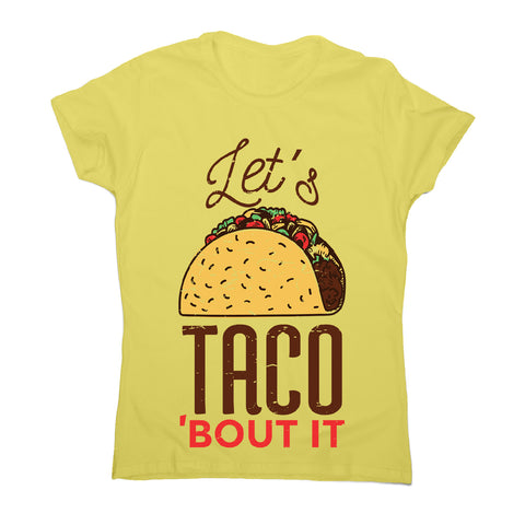 Let's taco - women's funny premium t-shirt - Graphic Gear