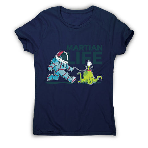 Life on mars - women's funny illustrations t-shirt - Graphic Gear