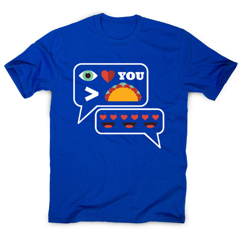 Love you more than tacos - men's funny premium t-shirt - Graphic Gear