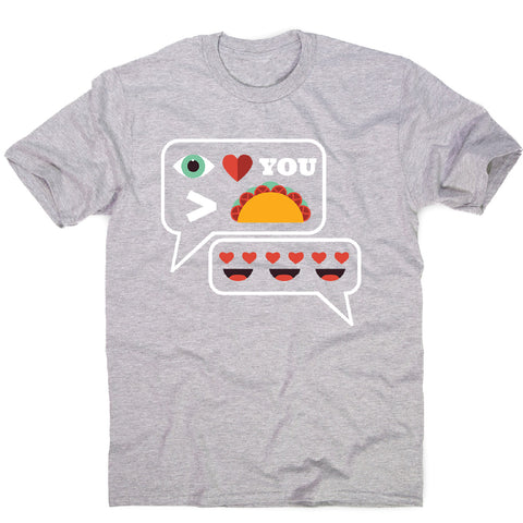 Love you more than tacos - men's funny premium t-shirt - Graphic Gear