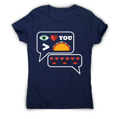 Love you more than tacos - women's funny premium t-shirt - Graphic Gear