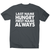 Last name hungry first name always funny foodie t-shirt men's - Graphic Gear