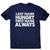 Last name hungry first name always funny foodie t-shirt men's - Graphic Gear