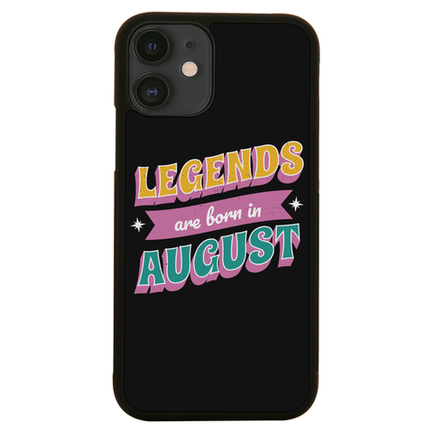 Legends born in August iPhone case iPhone 12