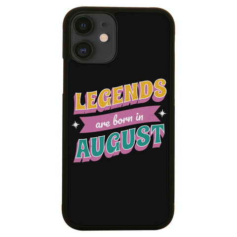 Legends born in August iPhone case iPhone 12 Mini