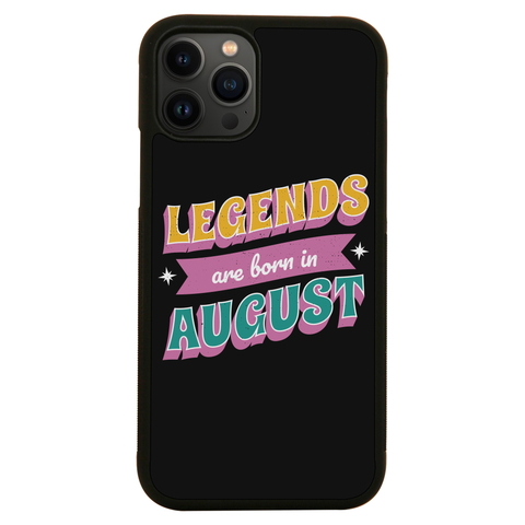 Legends born in August iPhone case iPhone 13 Pro
