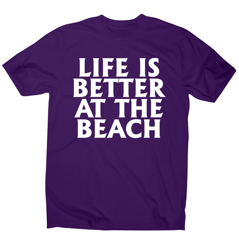 Life is better at the awesome funny travel holiday t-shirt men's - Graphic Gear