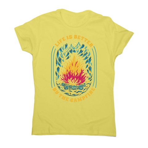Life is better campfire women's t-shirt Yellow