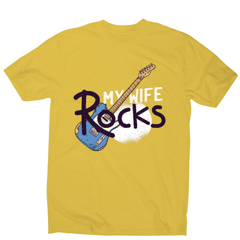My wife rocks - funny men's t-shirt - Graphic Gear