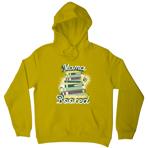 Mama is booked hoodie Yellow