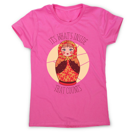 Matryoshka quote women's t-shirt Pink