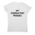 Me overreacting funny slogan t-shirt women's - Graphic Gear
