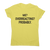 Me overreacting funny slogan t-shirt women's - Graphic Gear