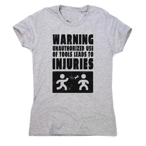 Mechanic warning sign women's t-shirt Grey