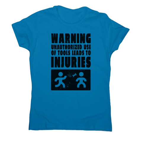 Mechanic warning sign women's t-shirt Sapphire