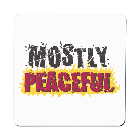 Mostly peaceful coaster drink mat Set of 2
