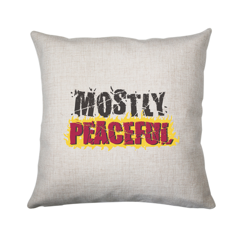 Mostly peaceful cushion 40x40cm Cover +Inner