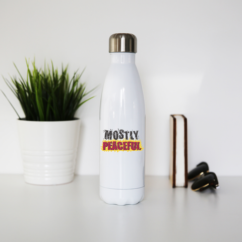Mostly peaceful water bottle stainless steel reusable White