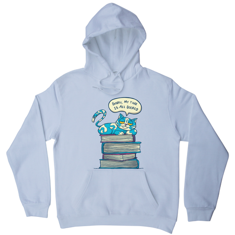 My time is booked hoodie White