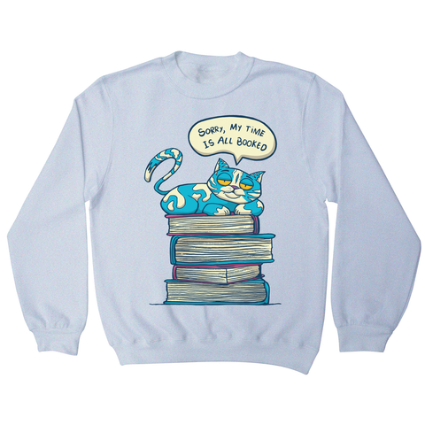My time is booked sweatshirt White