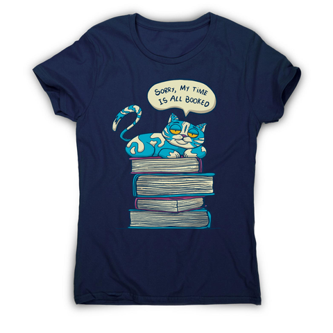 My time is booked women's t-shirt Navy
