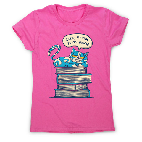 My time is booked women's t-shirt Pink