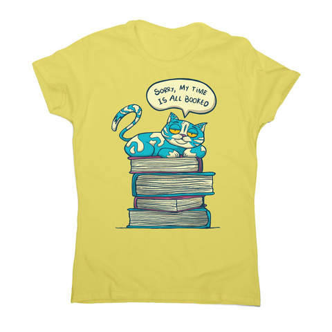 My time is booked women's t-shirt Yellow
