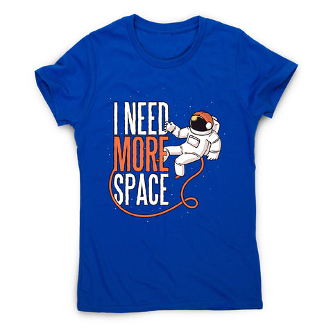 Need more space - women's funny illustrations t-shirt - Graphic Gear