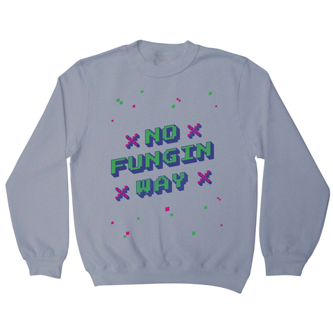 NFT funny quote pixel art sweatshirt Grey
