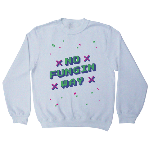 NFT funny quote pixel art sweatshirt White