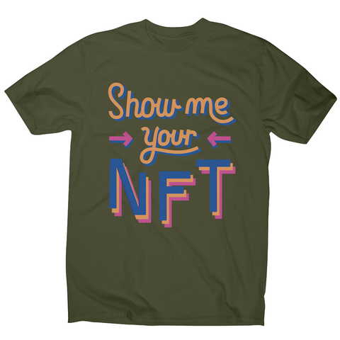 NFT technology funny quote men's t-shirt Military Green