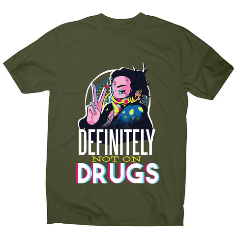Not on drugs - men's funny premium t-shirt - Graphic Gear