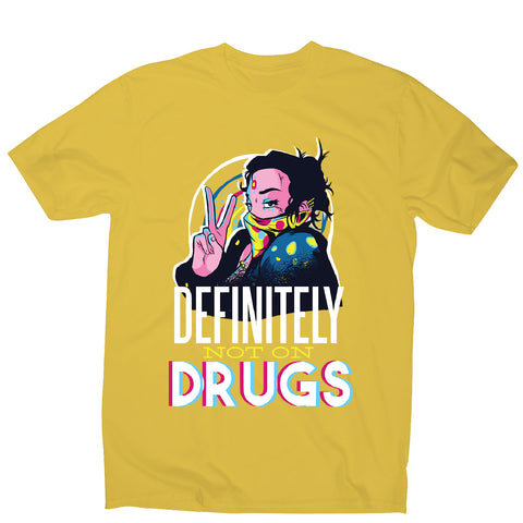 Not on drugs - men's funny premium t-shirt - Graphic Gear
