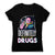 Not on drugs - women's funny premium t-shirt - Graphic Gear
